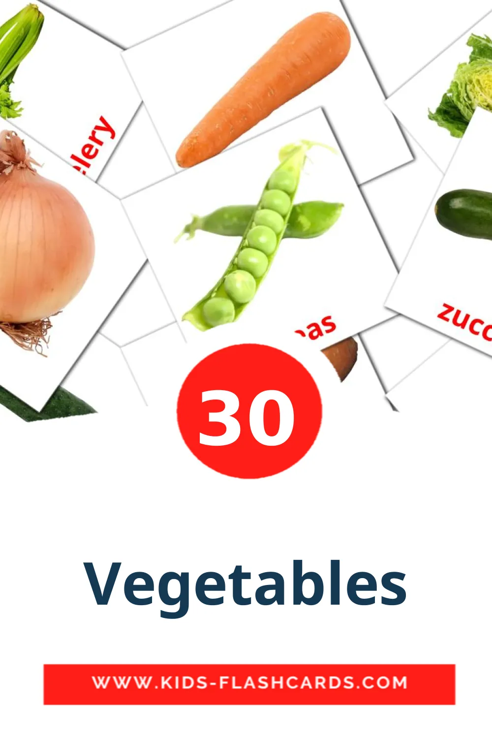 30 tarjetas didacticas de Vegetables para el jardín de infancia en inglés