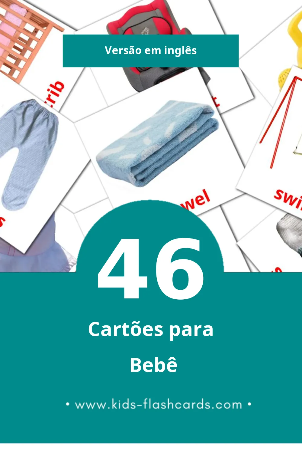 Flashcards de Baby Visuais para Toddlers (46 cartões em Inglês)