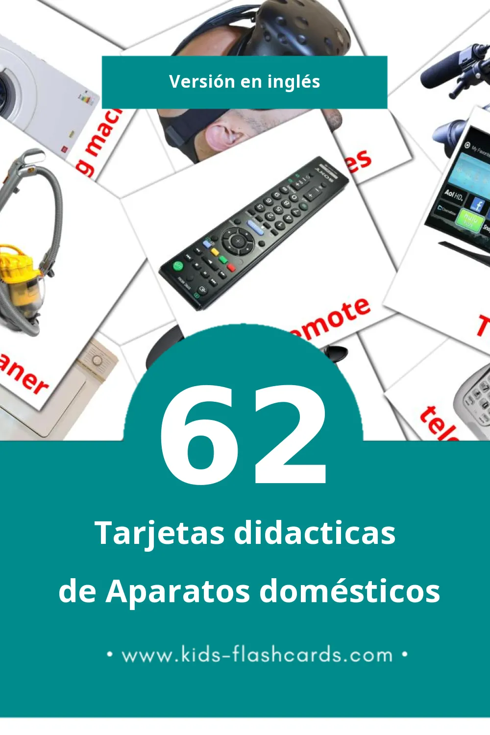 Tarjetas visuales de Household Appliances para niños pequeños (62 tarjetas en Inglés)