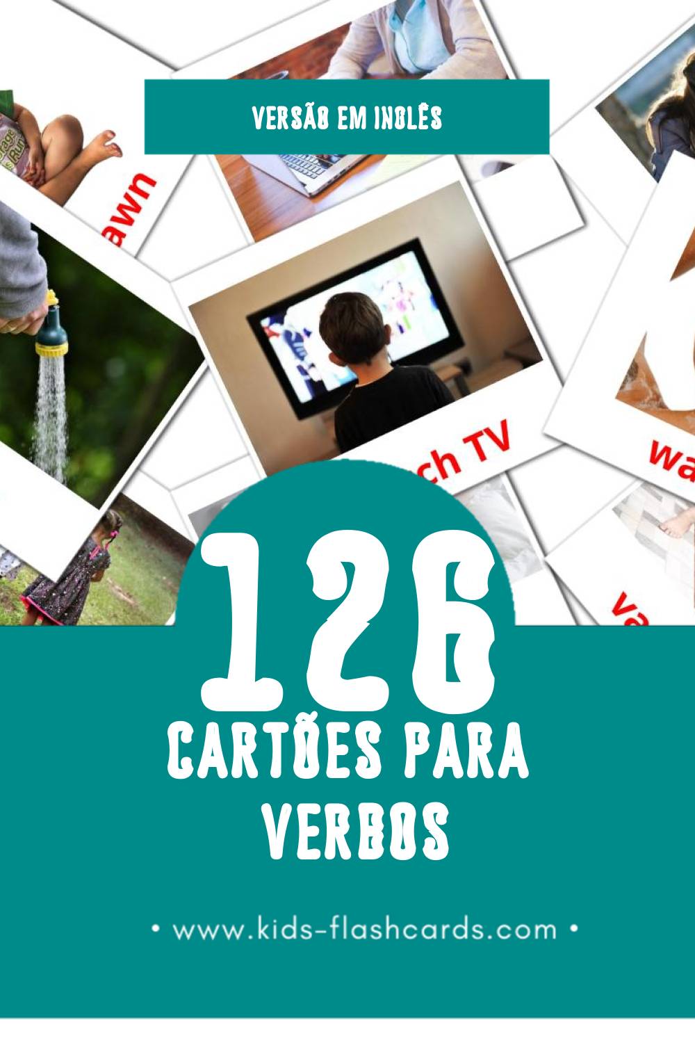 Flashcards de Verbs Visuais para Toddlers (126 cartões em Inglês)