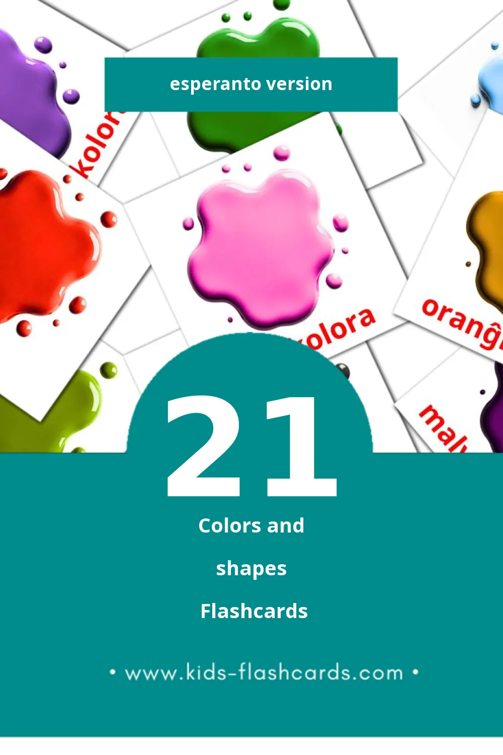 Visual La formoj kaj koloroj Flashcards for Toddlers (21 cards in Esperanto)