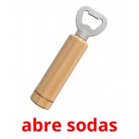 abre sodas Tarjetas didacticas