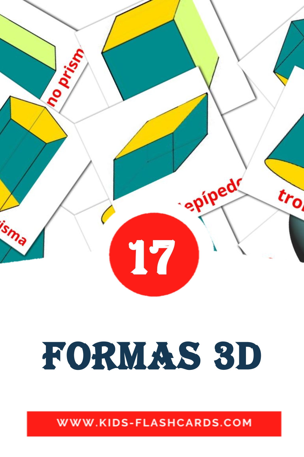 17 Formas 3D Picture Cards for Kindergarden in spanish