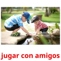 jugar con amigos flashcards illustrate