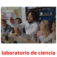 laboratorio de ciencia Tarjetas didacticas