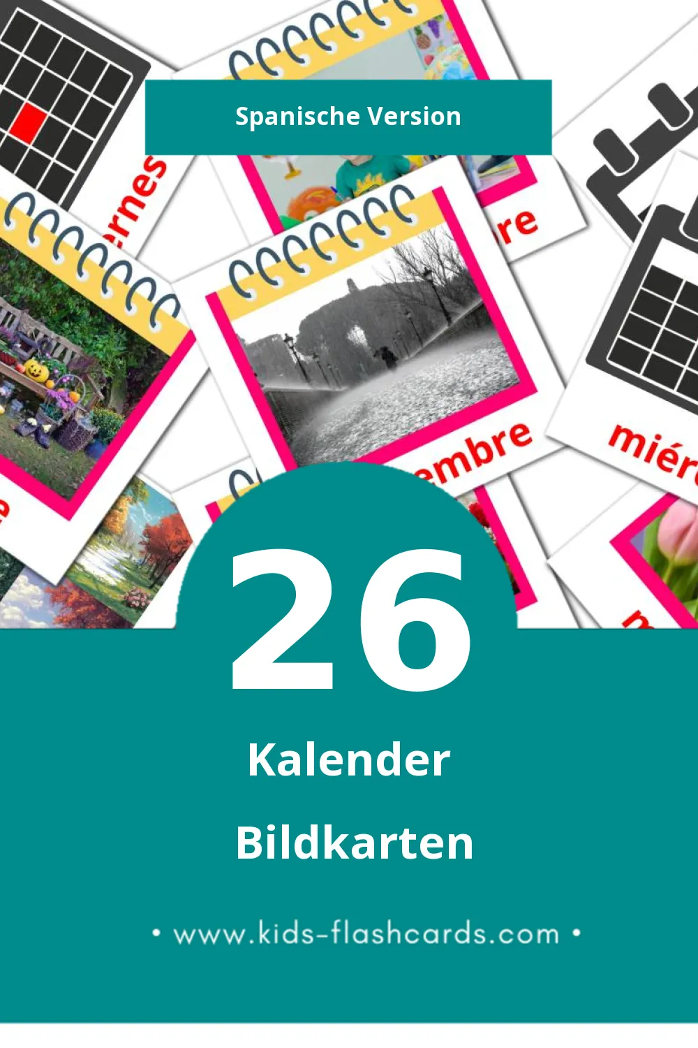 Visual Calendario Flashcards für Kleinkinder (26 Karten in Spanisch)