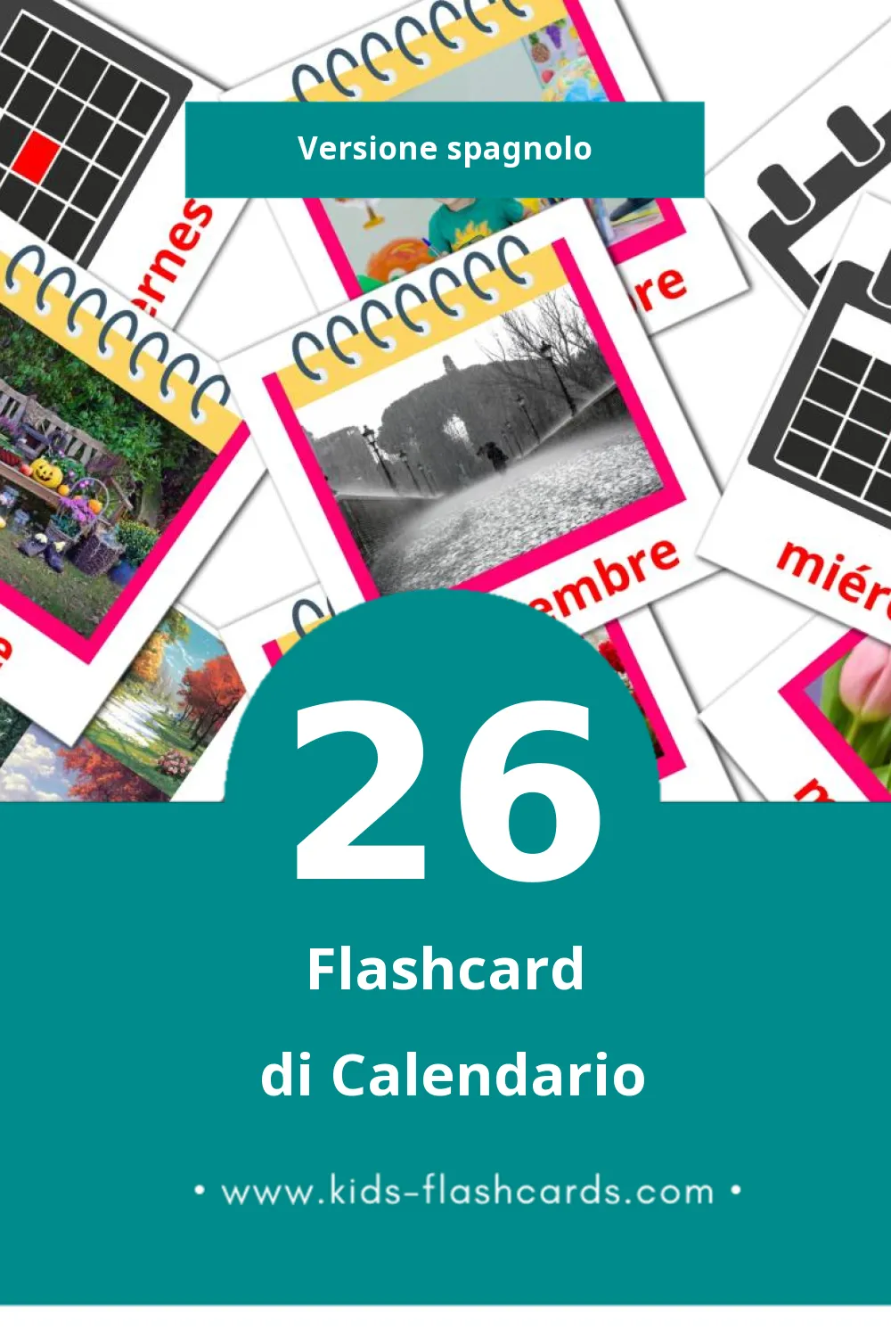 Schede visive sugli Calendario per bambini (26 schede in Spagnolo)