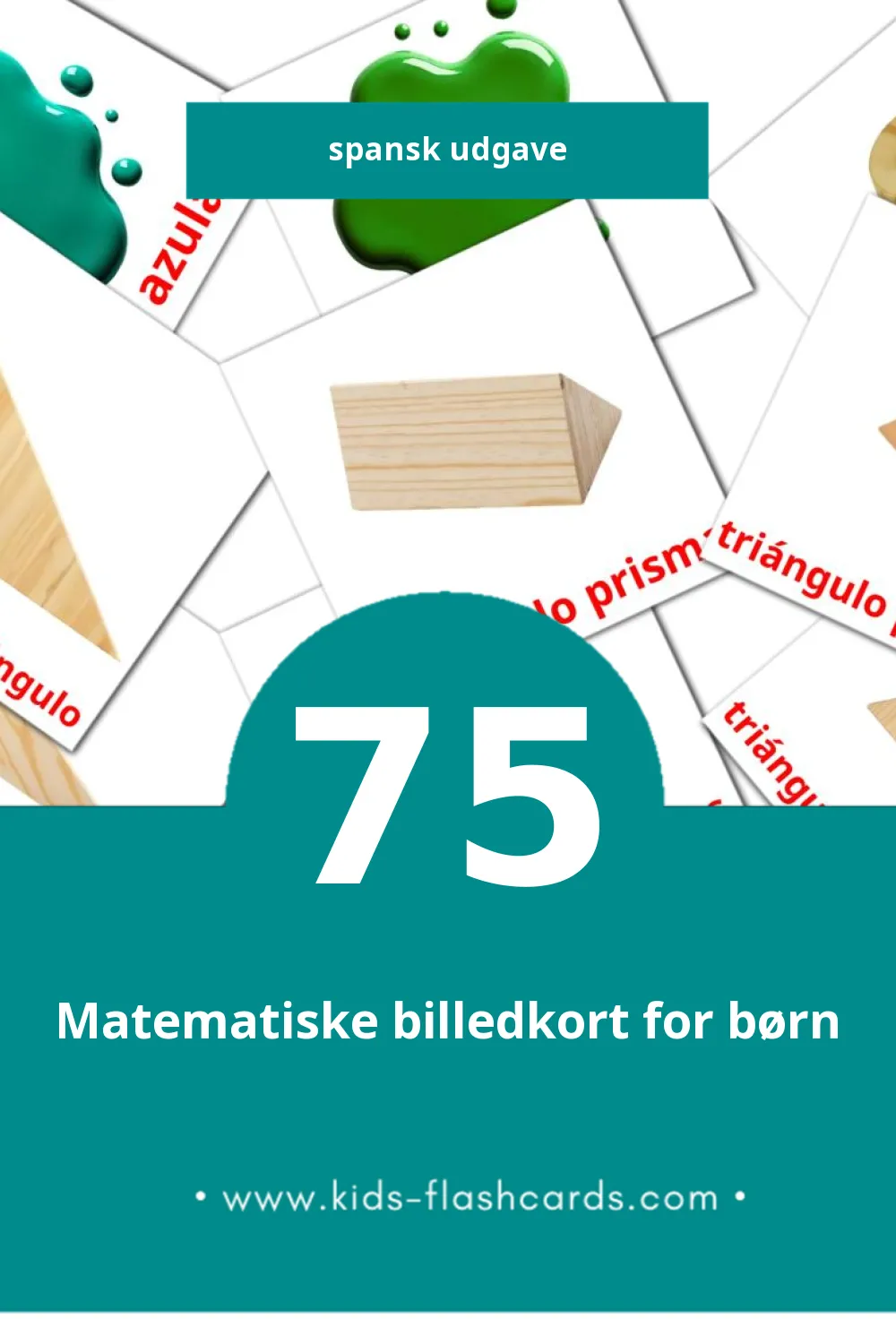 Visuelle billedkort for børn om Colores y formas til småbørn (75 kort på Spansk)