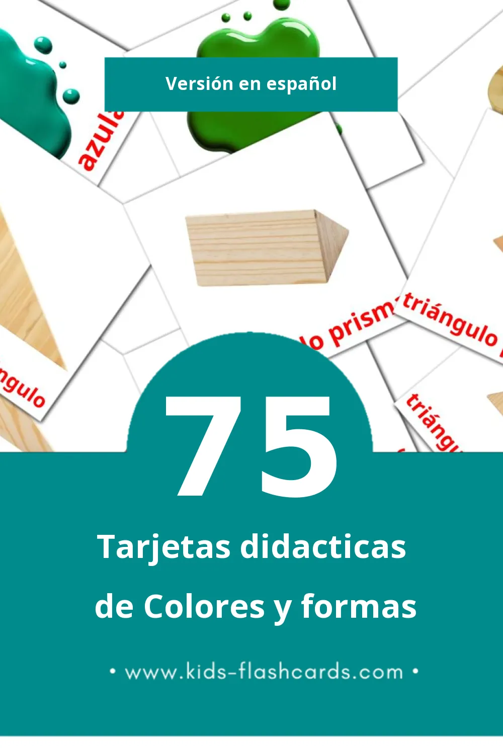 Tarjetas visuales de Colores y formas para niños pequeños (75 tarjetas en Español)