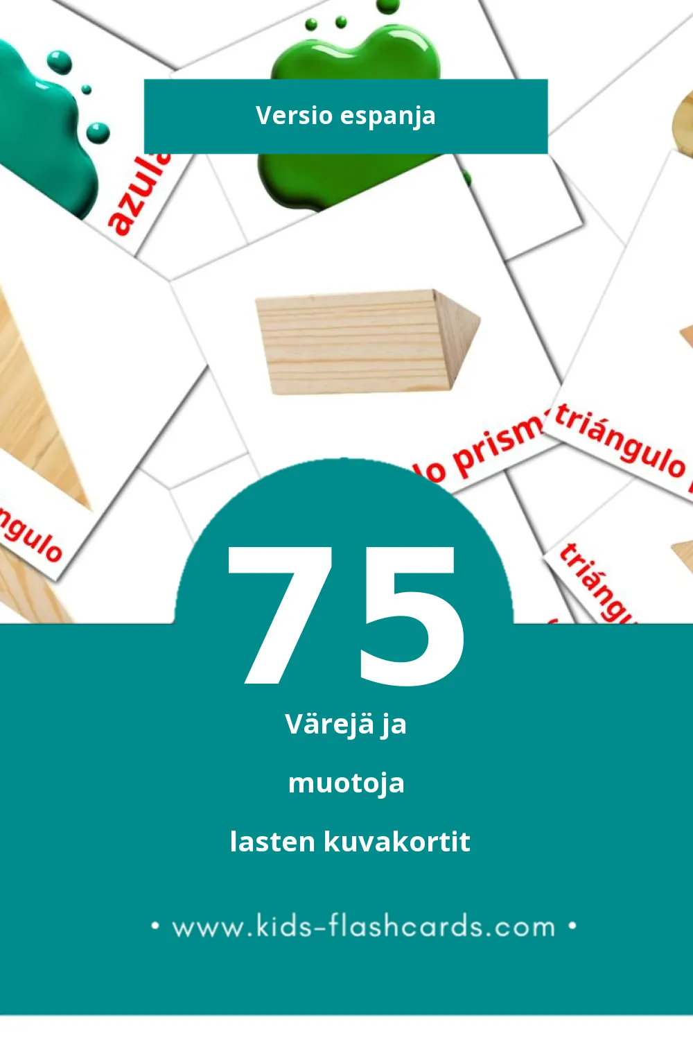 Colores y formas lasten kuvakortit pikkulapsille (75 korttia Espanjaksi)
