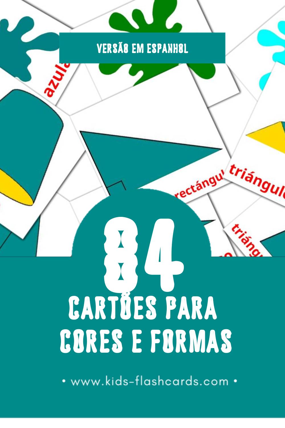 Flashcards de Colores y formas Visuais para Toddlers (84 cartões em Espanhol)