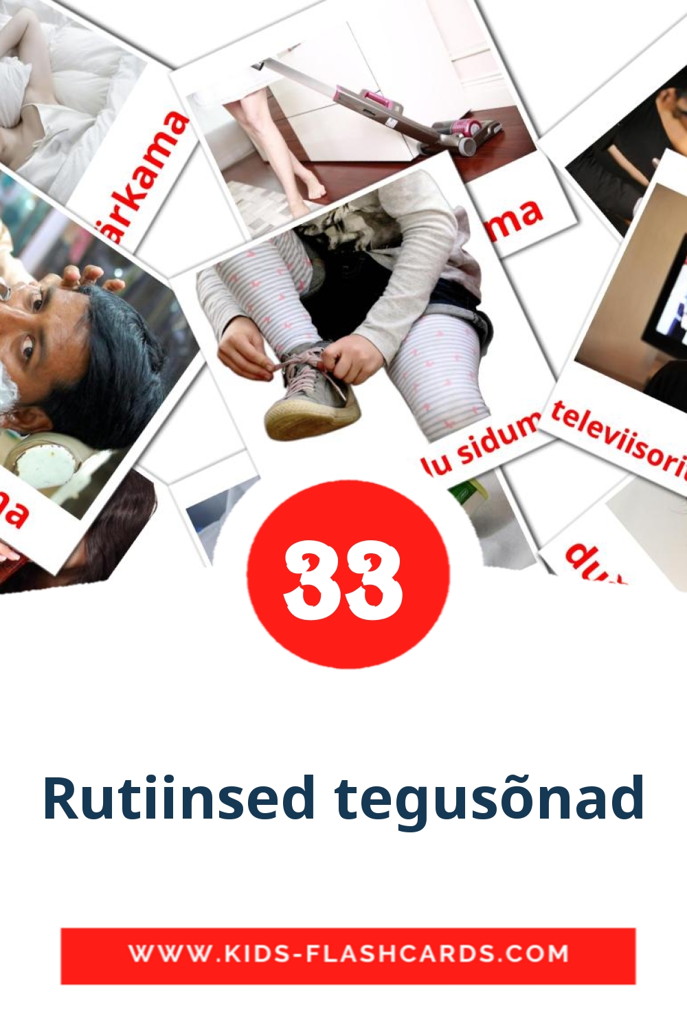 33 Rutiinsed tegusõnad fotokaarten voor kleuters in het estlands