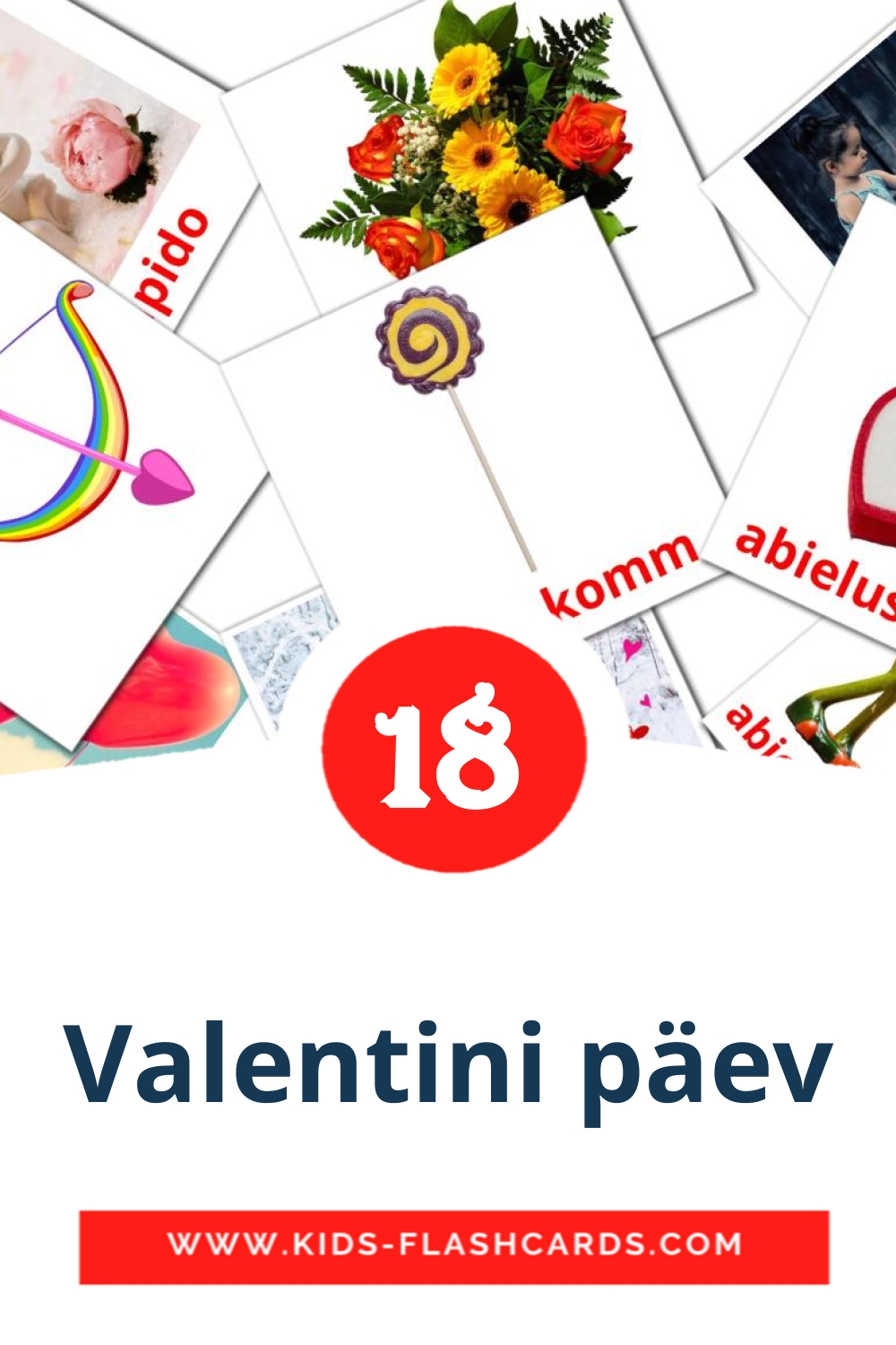 18 Valentini päev Picture Cards for Kindergarden in estonian