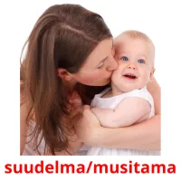 suudelma/musitama bildkort för barn