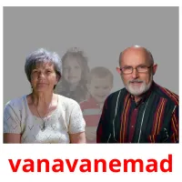 vanavanemad picture flashcards