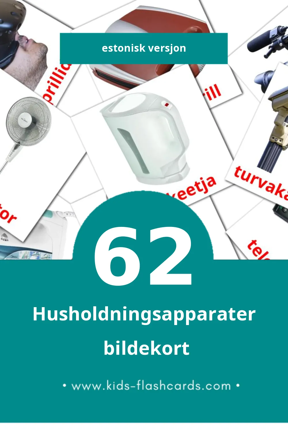 Visuelle Kodutehnika bildekort for småbarn (62 kort på Estonisk)