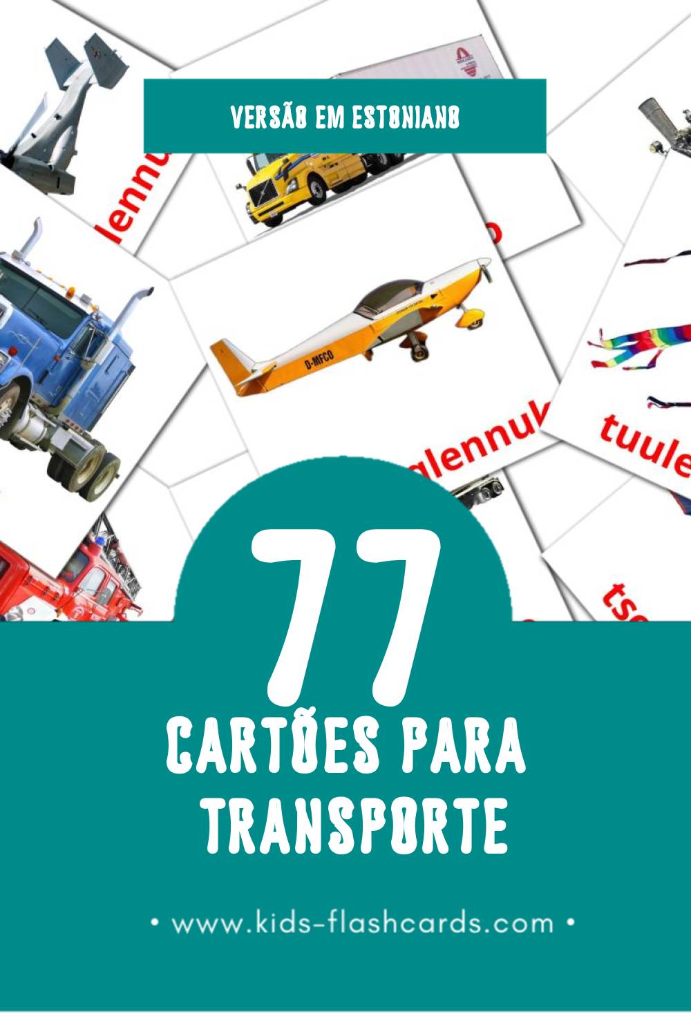Flashcards de Transport Visuais para Toddlers (77 cartões em Estoniano)