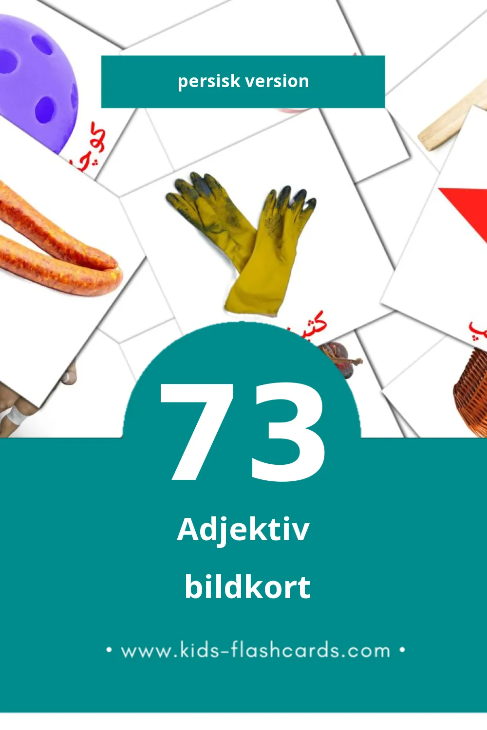 Visuella صفت ها för småbarn (73 bildkort för barn på Persisk)