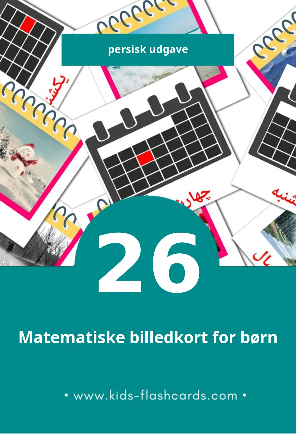 Visuelle billedkort for børn om تقویم  til småbørn (26 kort på Persisk)