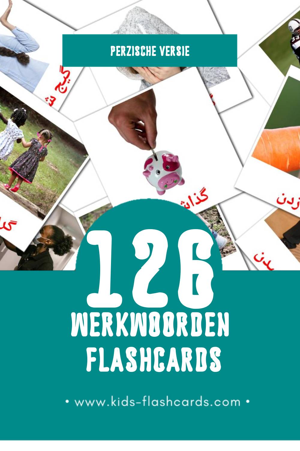 Visuele افعال Flashcards voor Kleuters (126 kaarten in het Perzisch)