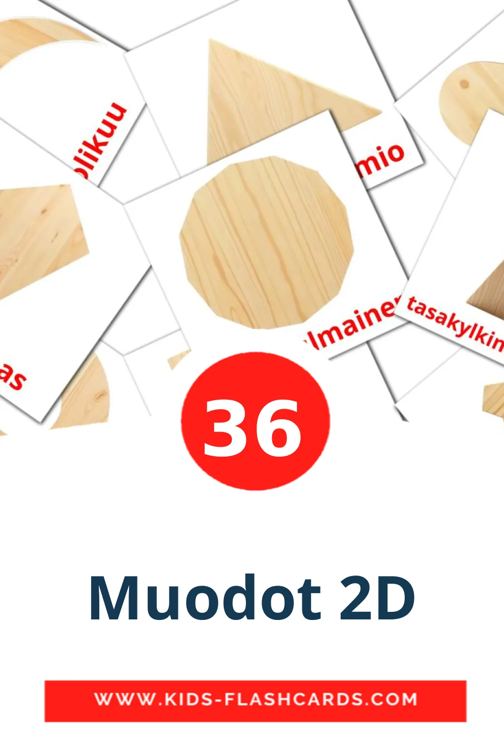 36 Muodot 2D fotokaarten voor kleuters in het finse