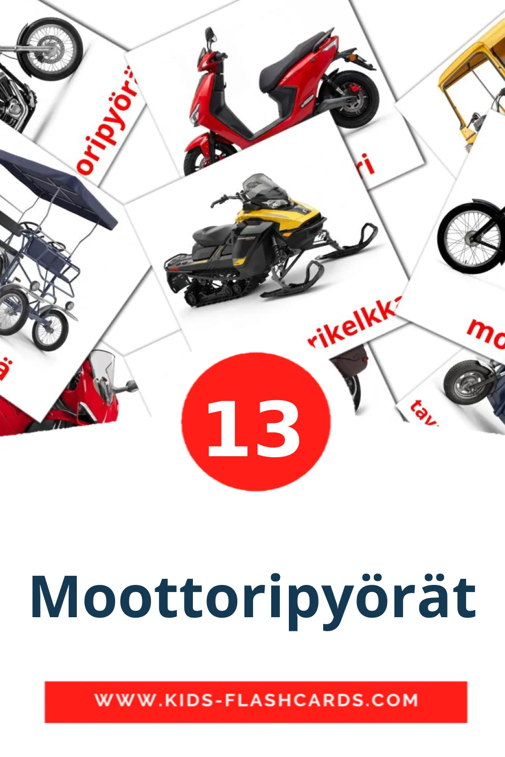 13 billedkort for børn med Moottoripyörät til børnehaveklassen på finsk