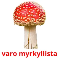 varo myrkyllista Tarjetas didacticas