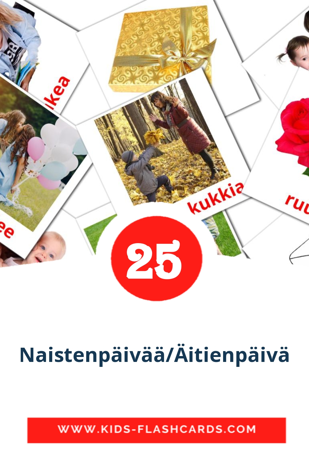 Naistenpäivää/Äitienpäivä на финском для Детского Сада (25 карточек)