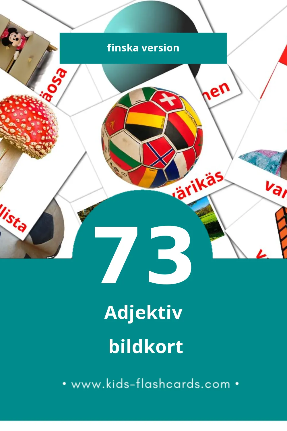 Visuella Adjektiivit för småbarn (73 bildkort för barn på Finska)