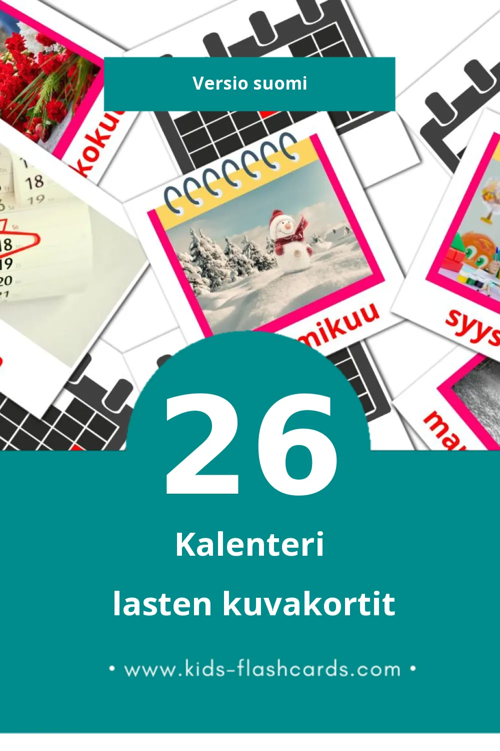 Kalenteri lasten kuvakortit pikkulapsille (26 korttia Suomiksi)