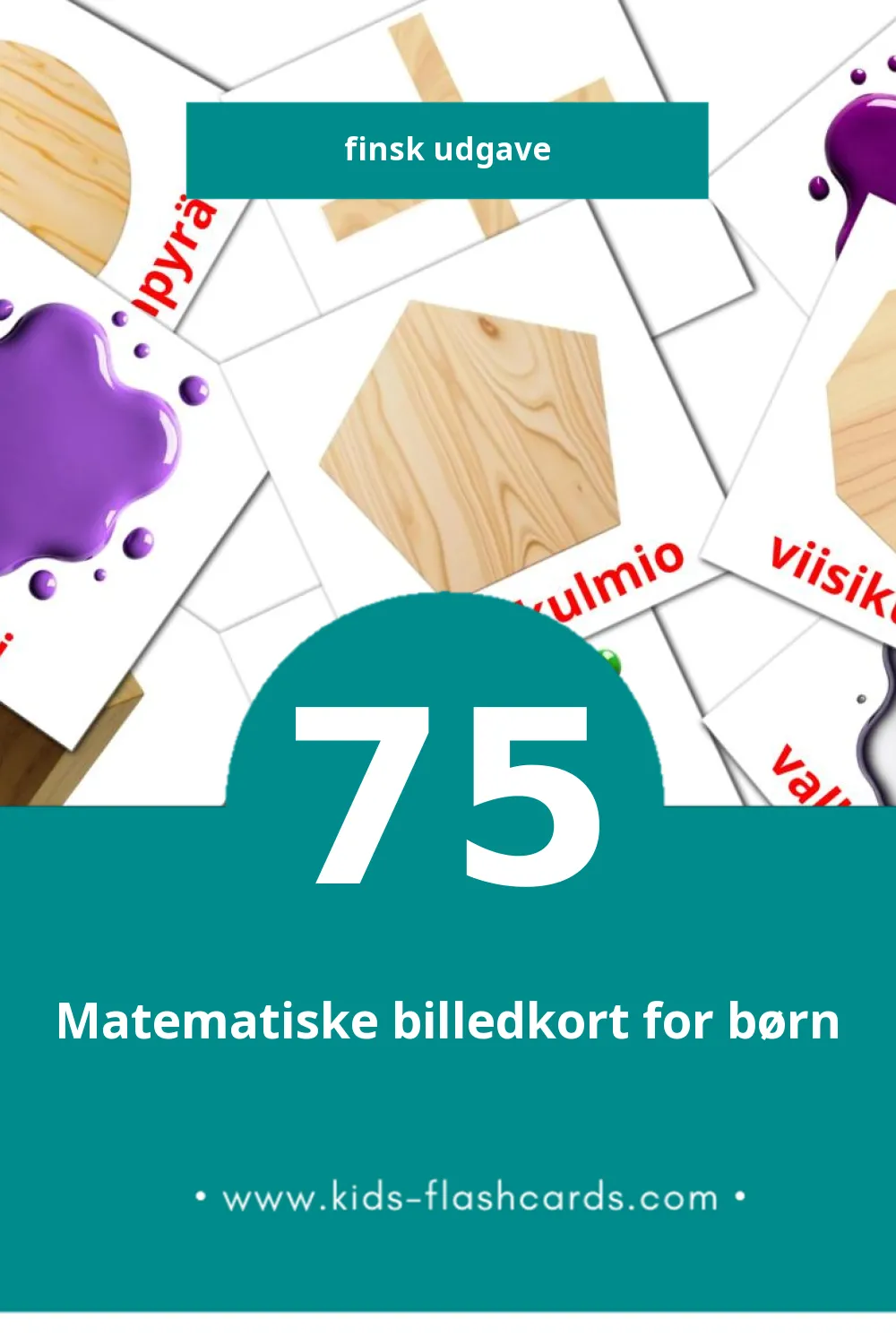 Visuelle billedkort for børn om Värejä ja muotoja til småbørn (75 kort på Finsk)