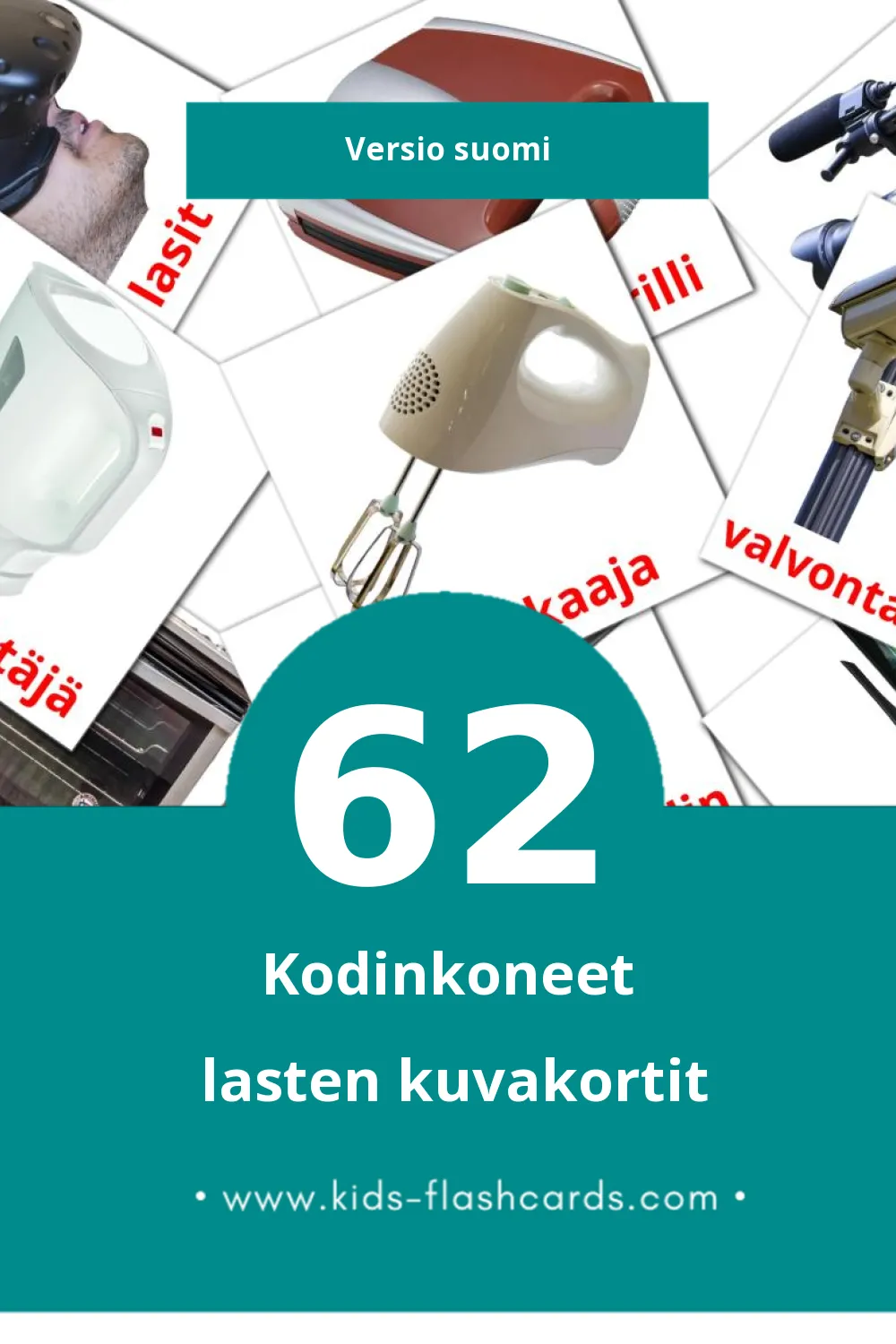 Kodinkoneet lasten kuvakortit pikkulapsille (62 korttia Suomiksi)