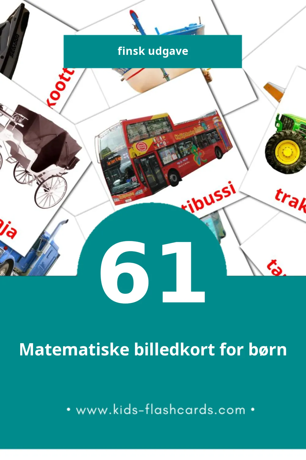 Visuelle billedkort for børn om kuljetus til småbørn (61 kort på Finsk)