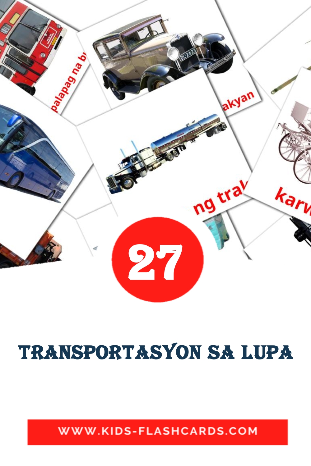 28 Transportasyon sa lupa Picture Cards for Kindergarden in filipino