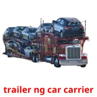 trailer ng car carrier flashcards illustrate