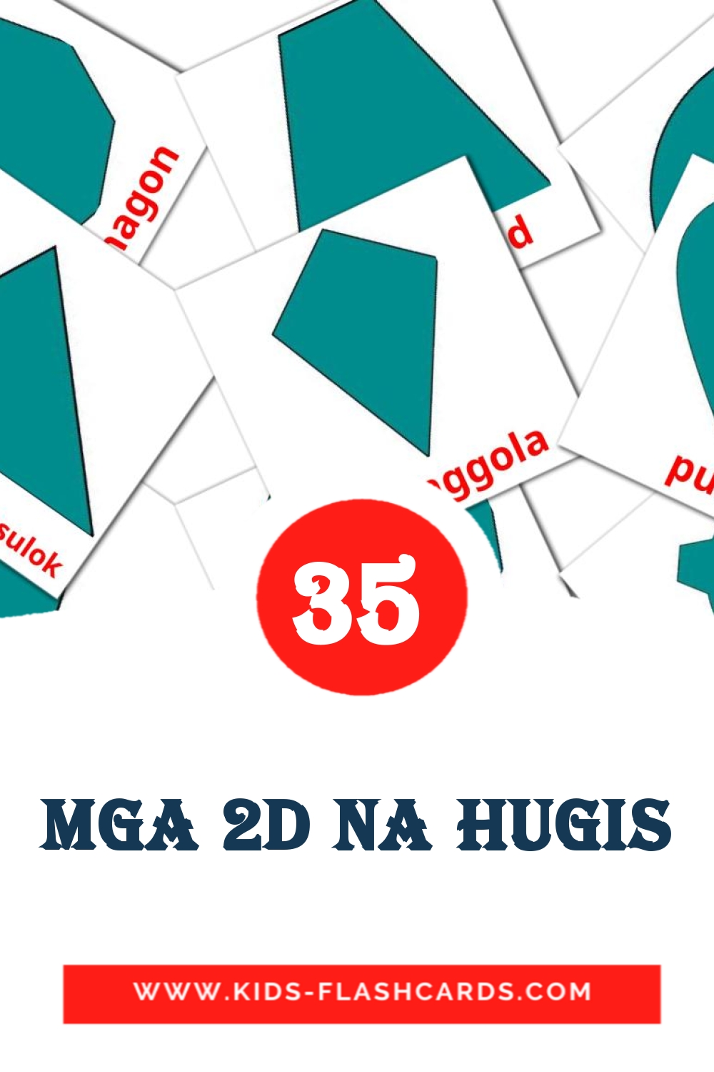 35 cartes illustrées de Mga 2D na Hugis pour la maternelle en philippin