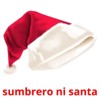 sumbrero ni santa picture flashcards