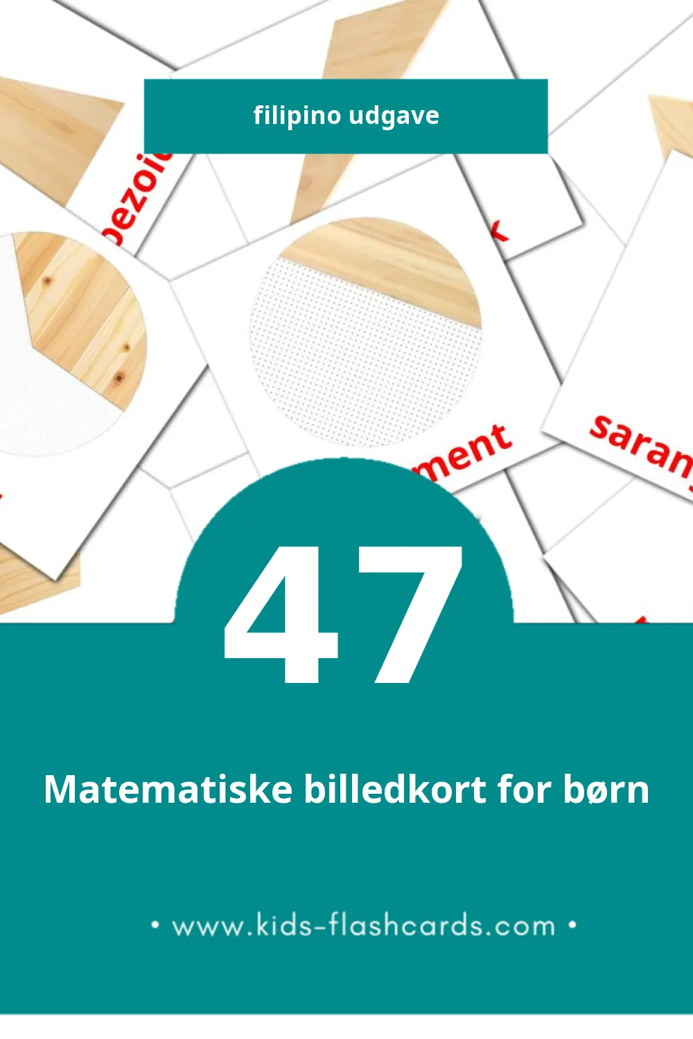 Visuelle billedkort for børn om Mga kulay at hugis til småbørn (47 kort på Filipino)
