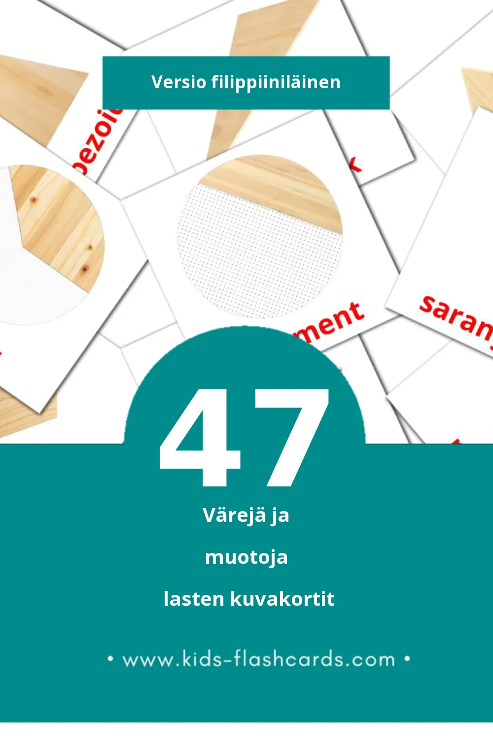 Mga kulay at hugis lasten kuvakortit pikkulapsille (47 korttia Filippiiniläiseksi)