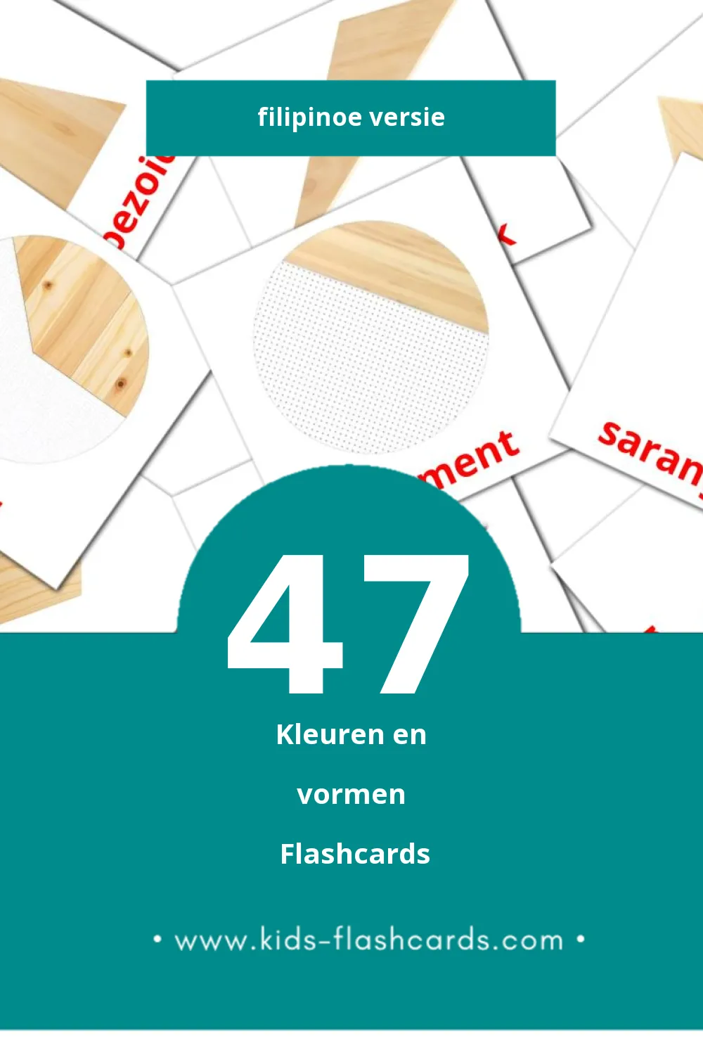 Visuele Mga kulay at hugis Flashcards voor Kleuters (47 kaarten in het Filipino)