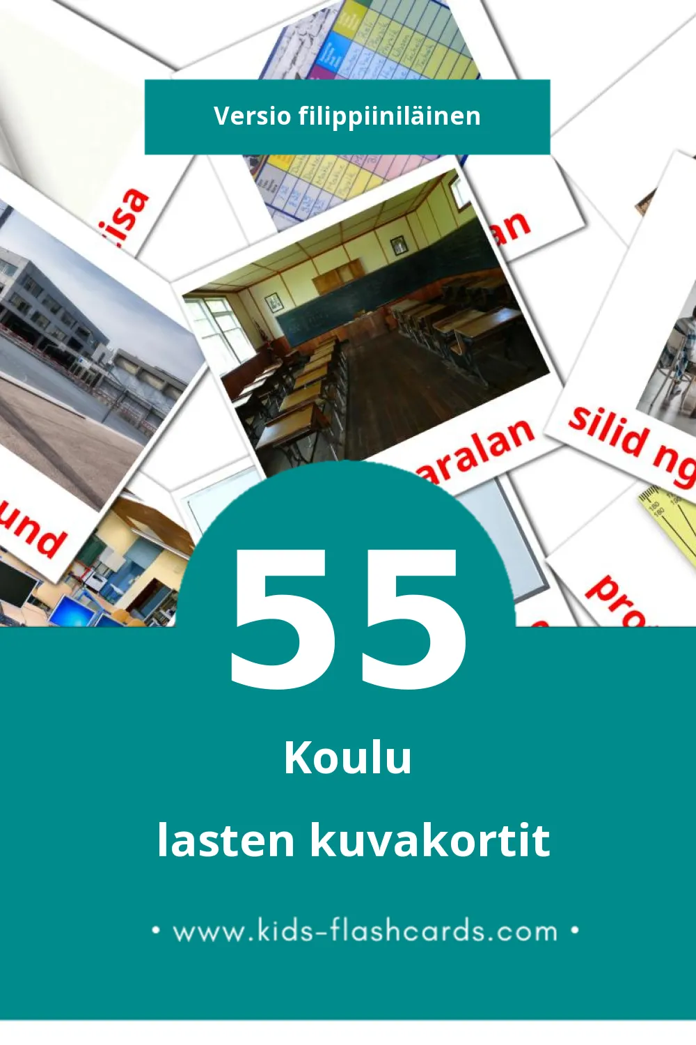 Paaralan lasten kuvakortit pikkulapsille (55 korttia Filippiiniläiseksi)