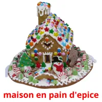 maison en pain d'epice cartes flash