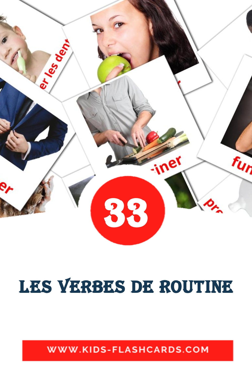 33 cartes illustrées de Les Verbes de Routine pour la maternelle en français