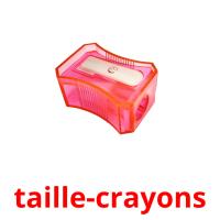 taille-crayons picture flashcards
