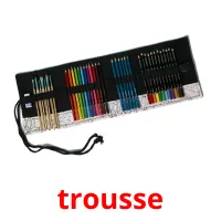 trousse picture flashcards