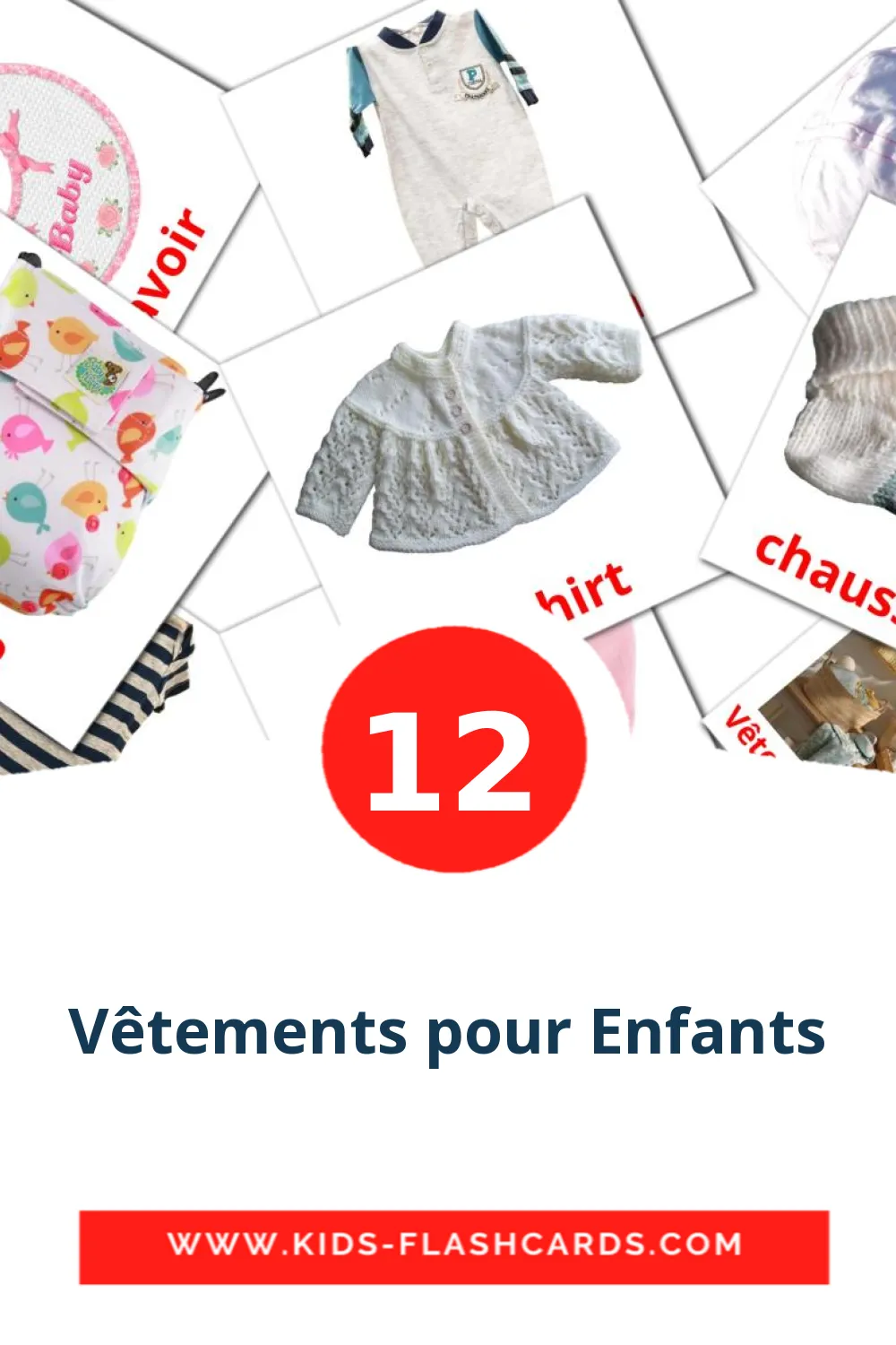 12 tarjetas didacticas de Vêtements pour Enfants para el jardín de infancia en francés