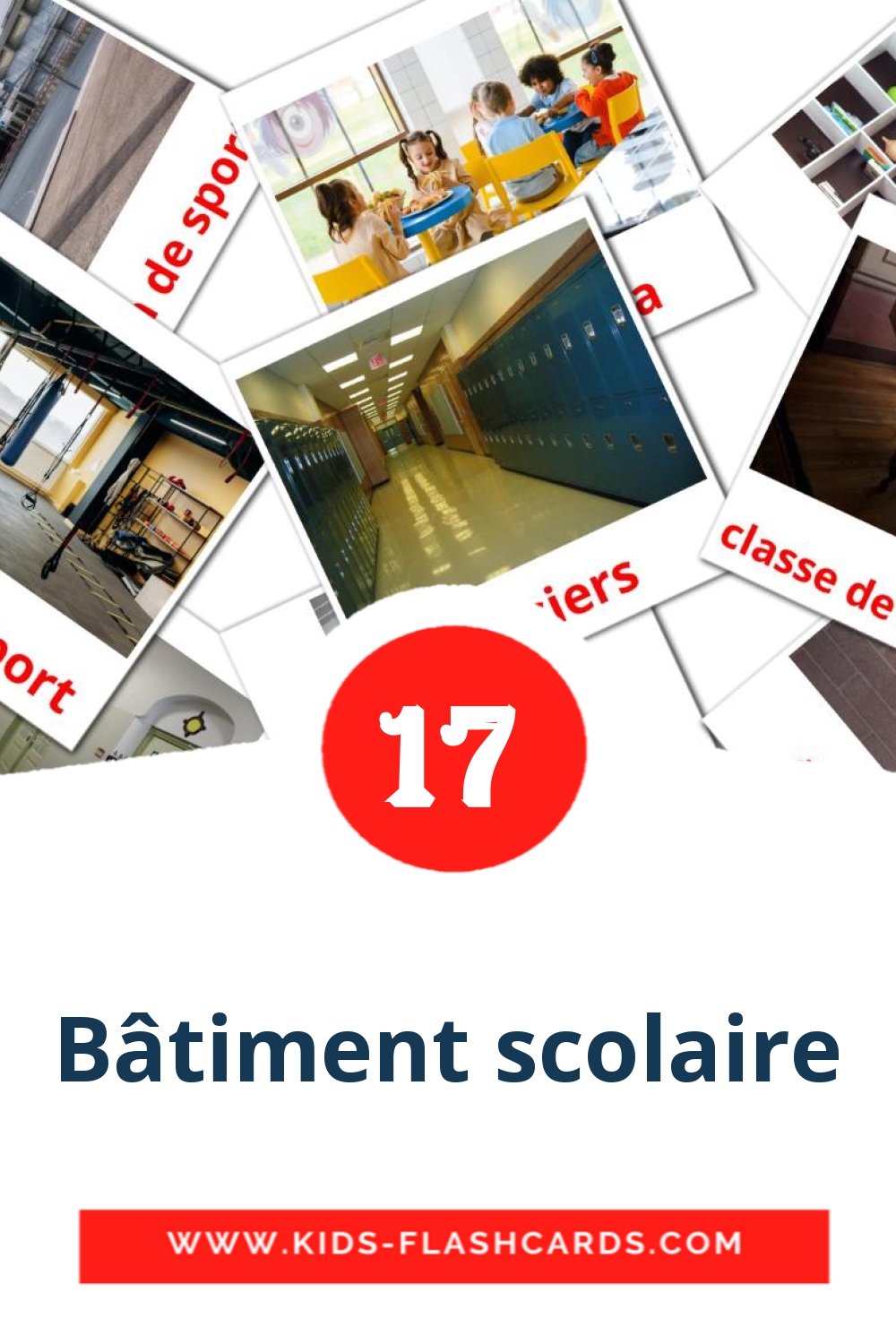 17 Bâtiment scolaire Picture Cards for Kindergarden in french