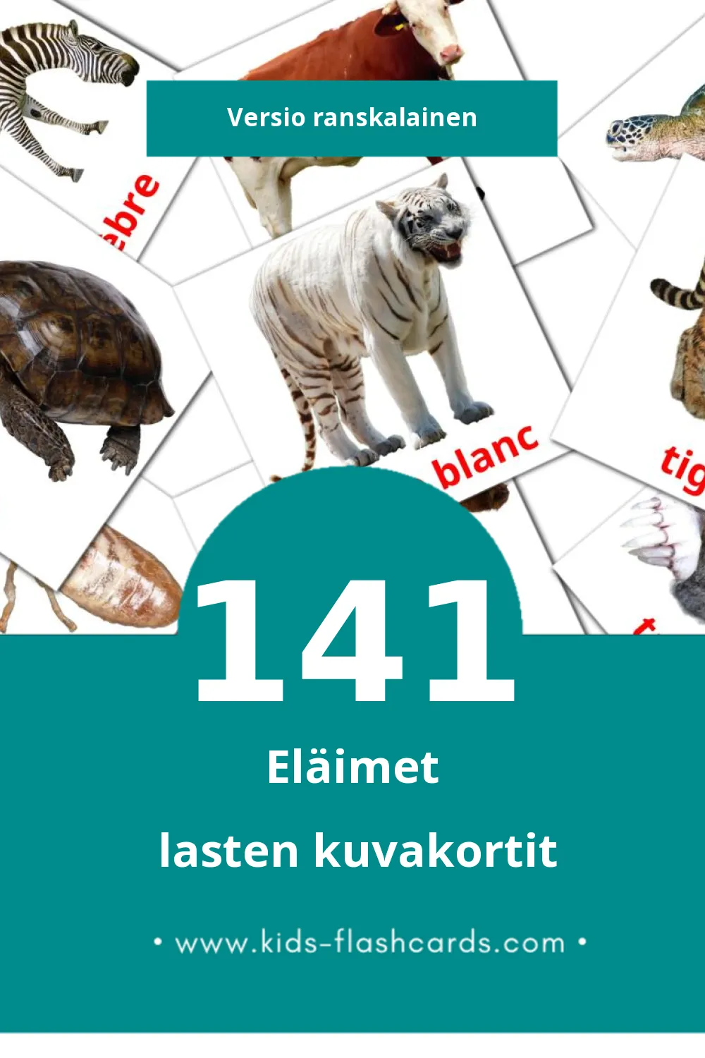 Animaux lasten kuvakortit pikkulapsille (141 korttia Ranskalaiseksi)