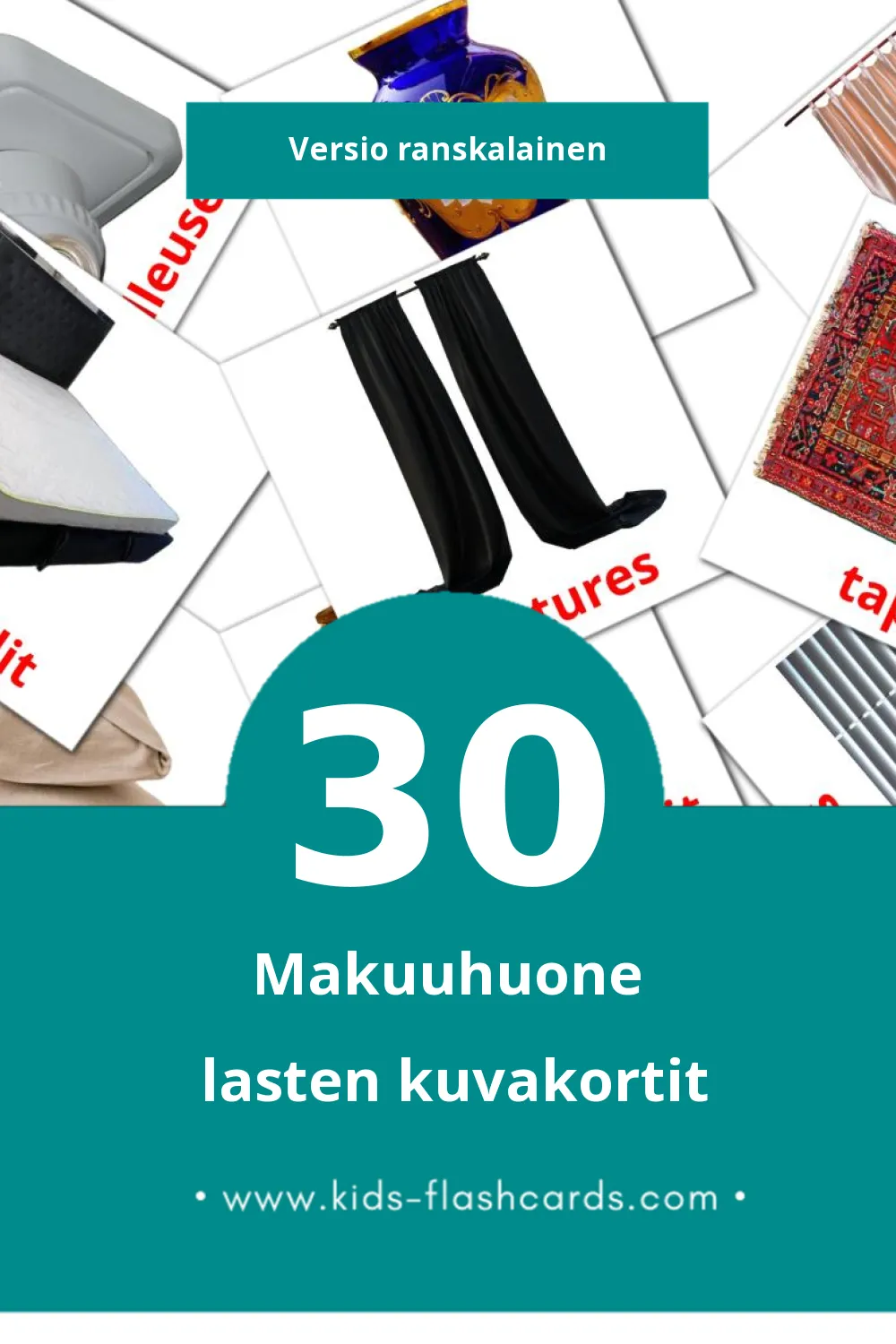Chambre à coucher lasten kuvakortit pikkulapsille (30 korttia Ranskalaiseksi)