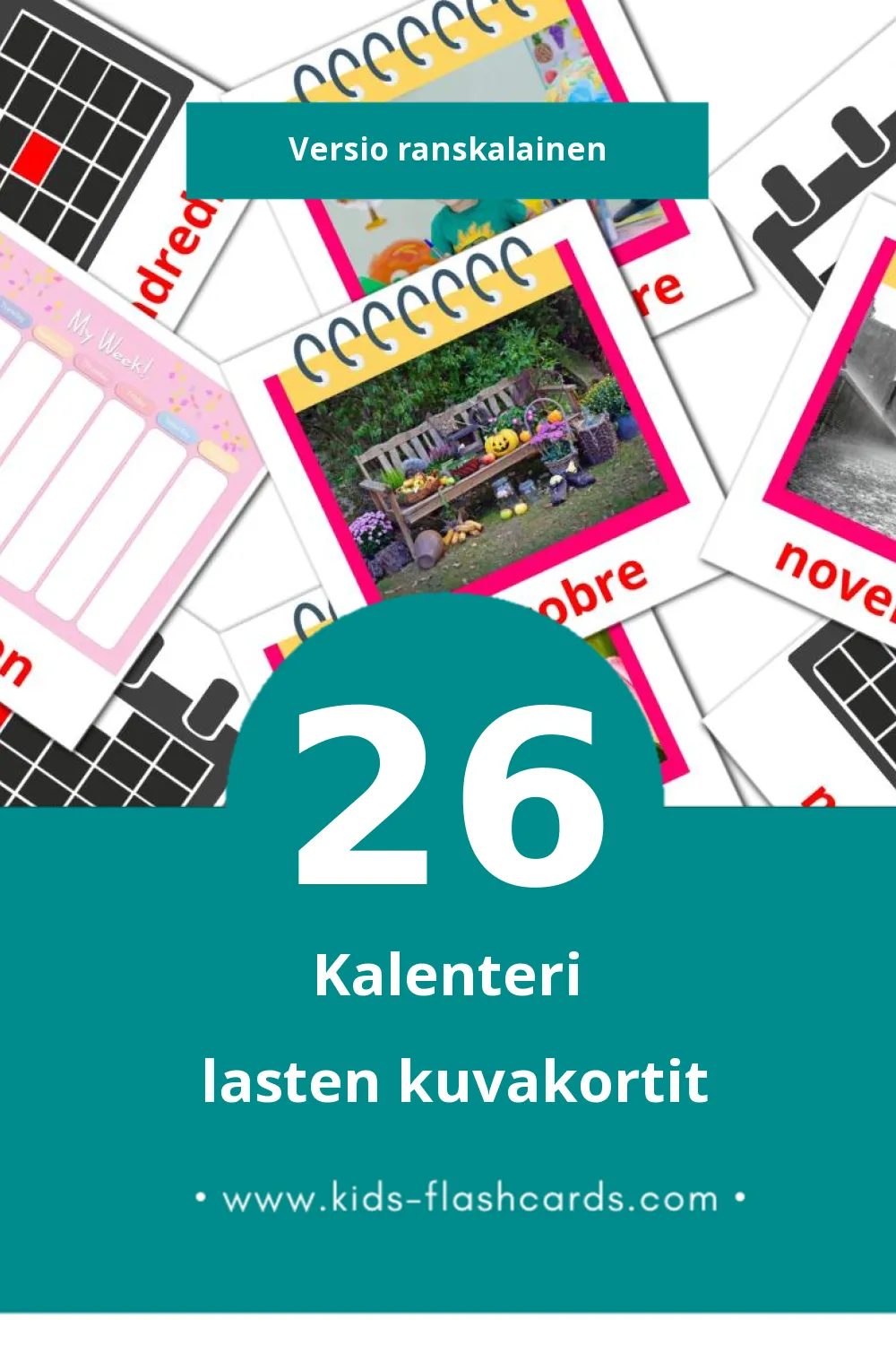 Calendrier lasten kuvakortit pikkulapsille (26 korttia Ranskalaiseksi)